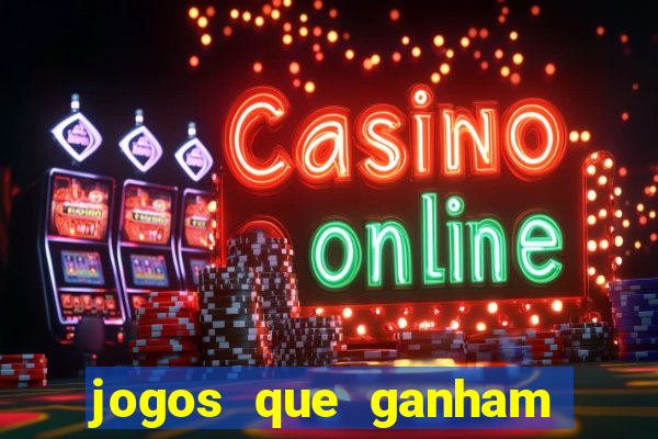 jogos que ganham dinheiro de verdade